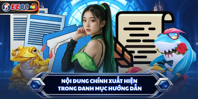 Nội dung chính xuất hiện trong danh mục hướng dẫn